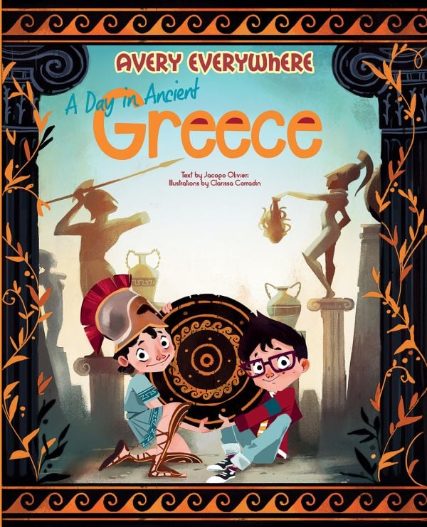 A Day in Ancient Greece : Avery Everywhere - Jacopo Olivieri - Diavazo Greek Books