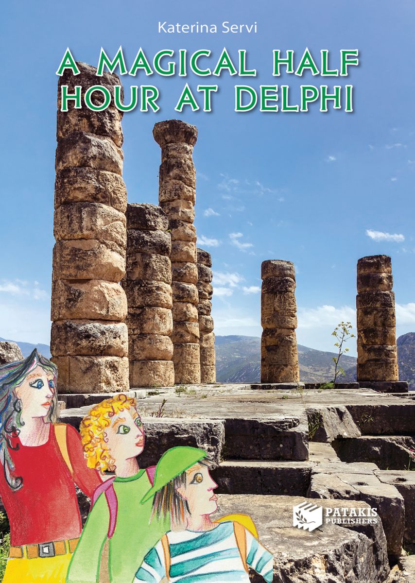 A magical half hour at Delphi - Κατερίνα Σέρβη - Diavazo Greek Books