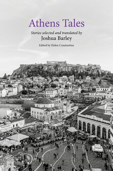 Athens Tales - Joshua Barley, Helen Constantine - Diavazo Greek Books