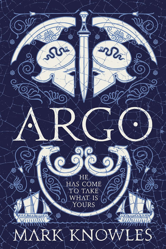 Blades of Bronze: Argo - Mark Knowles - Diavazo Greek Books