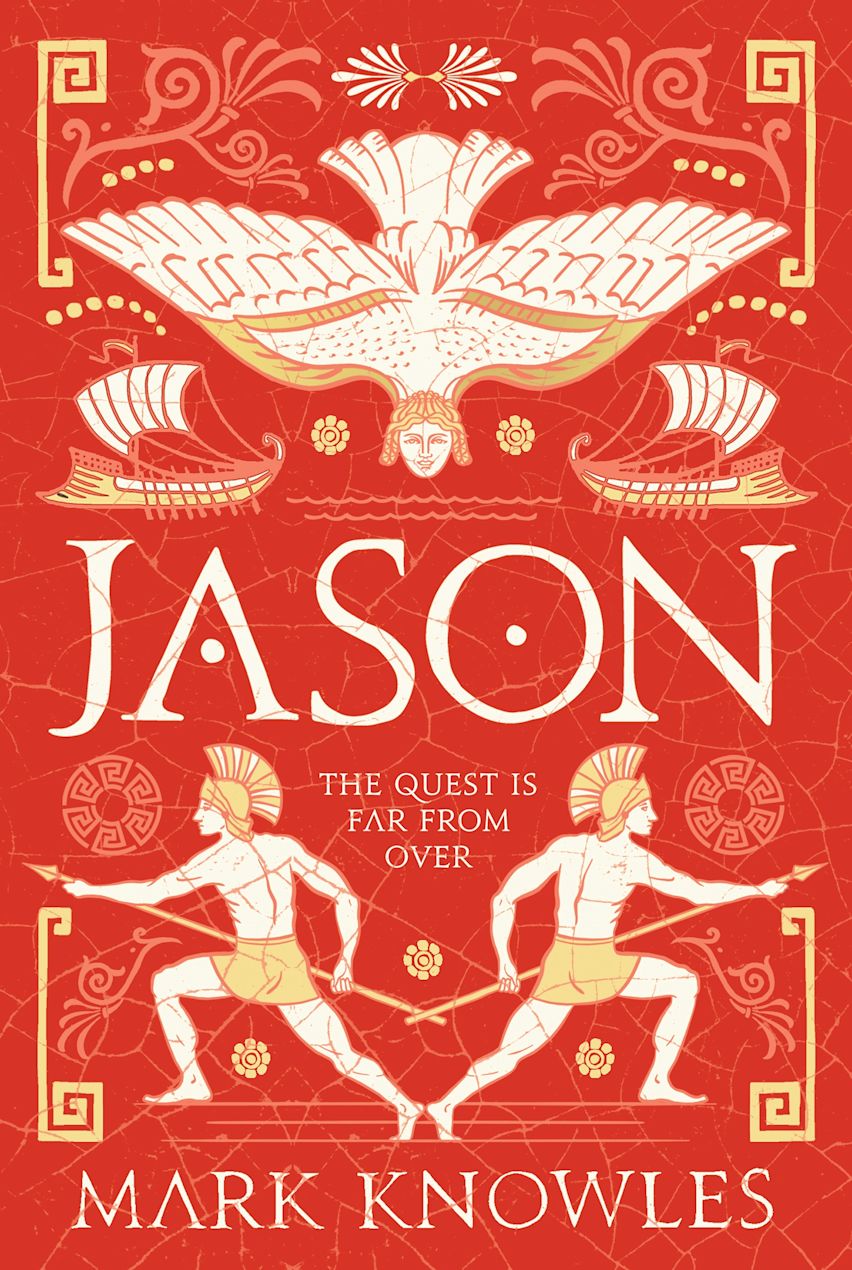 Blades of Bronze: Jason - Mark Knowles - Diavazo Greek Books