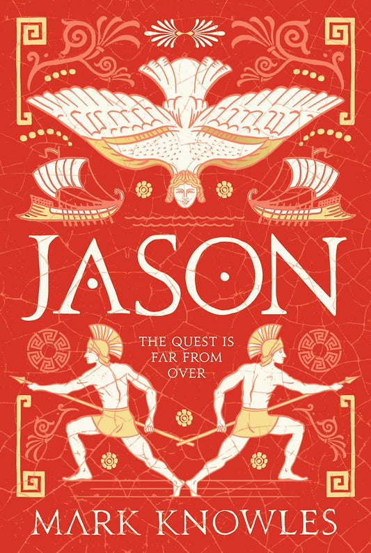 Blades of Bronze: Jason - Mark Knowles - Diavazo Greek Books
