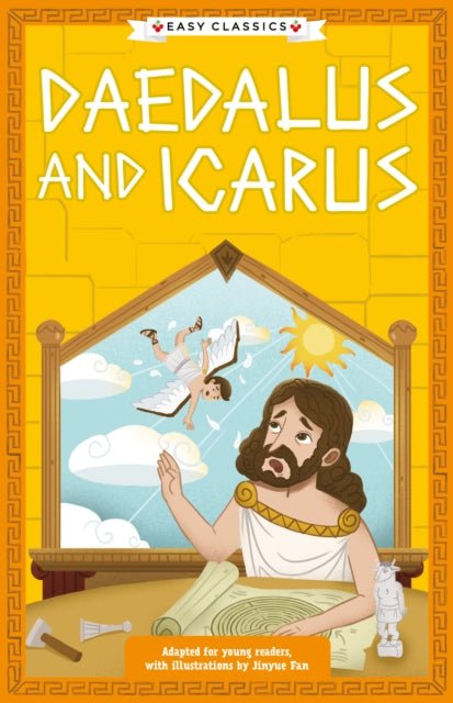 Greek Classics: Daedalus & Icarus (Easy Classics) 5 - Stella Tarakson - Diavazo Greek Books