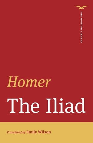 Homer: The Iliad - Emily Wilson (The Norton Library) - Diavazo Greek Books