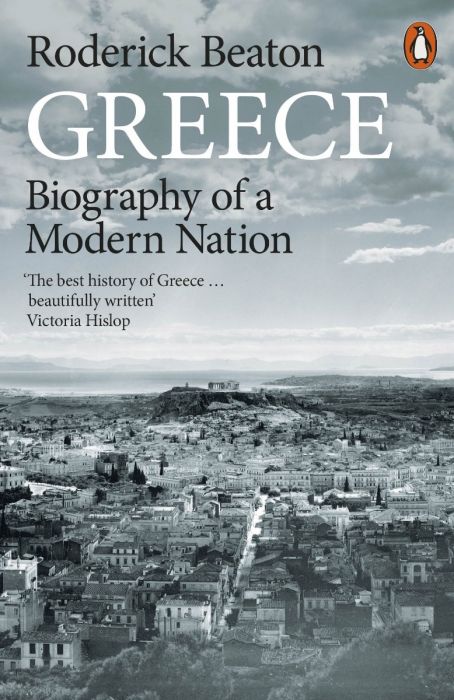 Greece: Biography of a Modern Nation - Roderick Beaton - Diavazo Greek Books