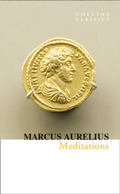 Meditations - Marcus Aurelius (Collins Classics) - Diavazo Greek Books